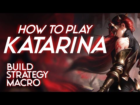 How To Play Katarina Season 15 Guide Best Build Tips
