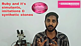 Celebrity Ruby and it's Simulants , Imitations & synthetic stones Profile