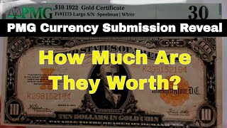 PMG Paper Money Submission Reveal -WOW! - How Much Are They Worth?