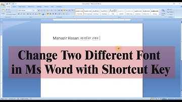 Easily Change Two Different Font In Ms Word with Shortcut Key