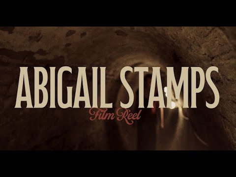 Abigail Stamps Film Reel 2025 