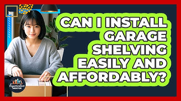 Can I Install Garage Shelving Easily And Affordably? - Your Organization Mentor