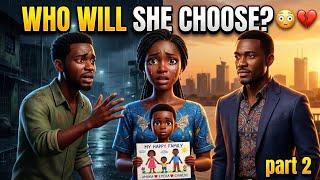 She Raised Her Son Alone… Then Two Men Came Back Into Her Life 😳💔 | Part 2 [Her Second Chance]