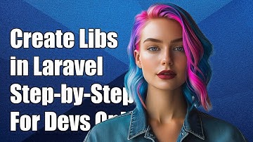 Creating Custom Libraries in Laravel: A Step-by-Step Guide for Developers