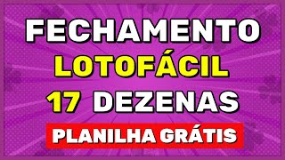 Fechamento Lotofacil Com 17 Dezenas Em Apenas 8 Jogos Planilha Grátis