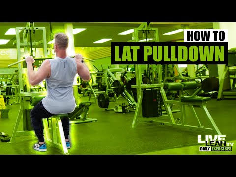 How To Do A Lat Pulldown | Exercise Demonstration Video and Guide