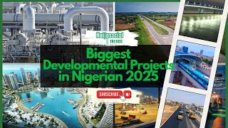 Top 10 Mega Projects Transforming Nigeria in 2025! | You Won’t Believe #1