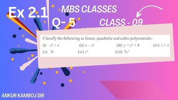 Class 9 Ex 2.1 Q 5 Classify the following as linear, quadratic and cubic polynomials