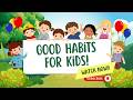 Good Habits for Kids