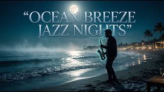 Golden Moon Ocean Jazz 🌙 Smooth Saxophone & Relaxing Sea Waves for Sleep 2026