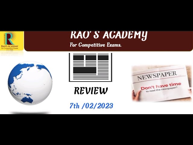 Daily News Review |7th February 2023  | Current Affairs | Rao's Academy Bhopal | DNR |The Hindu