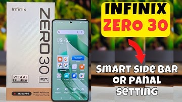 Smart side bar or panal setting and Infinix Zero 30 || How to use smart side bar options