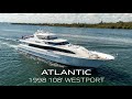 1998 108' Westport "Atlantic" For Sale | 26 North Yachts