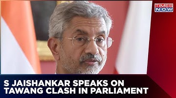 S Jaishankar Speaks On India-China Clash In Parliament, Slams Rahul Gandhi For Inapt Usage Of Words