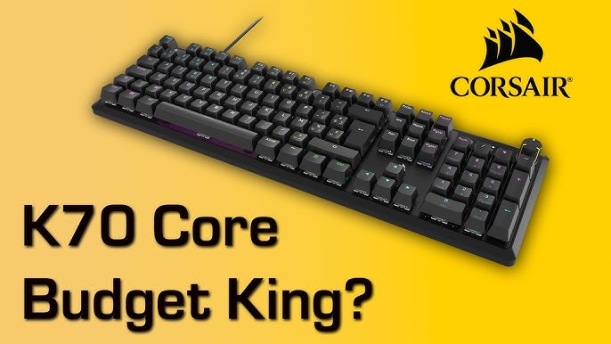 CORSAIR Launches K70 CORE, The New Standard for Mainstream Gaming  Keyboards.