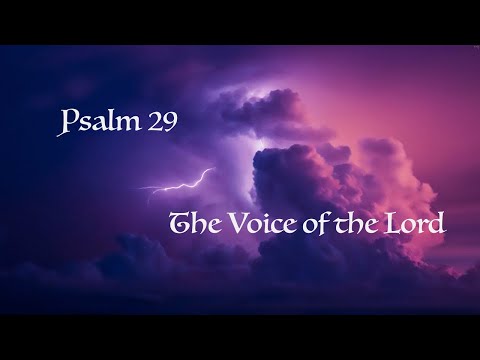 Psalm 29 The Voice of the Lord