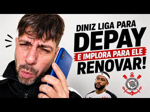 😂 DINIZ CALLS DEPAY AND BEGS HIM TO RENEW WITH CORINTHIANS!