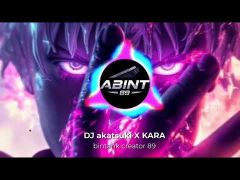 DJ akatsuki full bass enak didengar viral tiktok