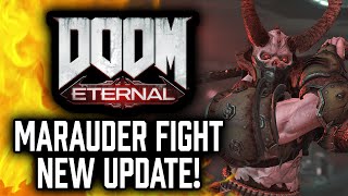 Doom Eternal NEW MARAUDER FIGHT UPDATE