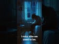 I miss who we were 💔 | Sad R&amp;B
