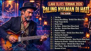 Kumpulan Lagu Blues Rock Pilihan 2026 | Cocok Untuk Perjalanan Malam & Kerja Santai