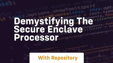 Demystifying the secure enclave processor