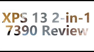 The Worlds First Xps 13 2-In-1 7390 Unboxing