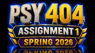 psy 404 assignment 1 solution spring 2026 Wealth