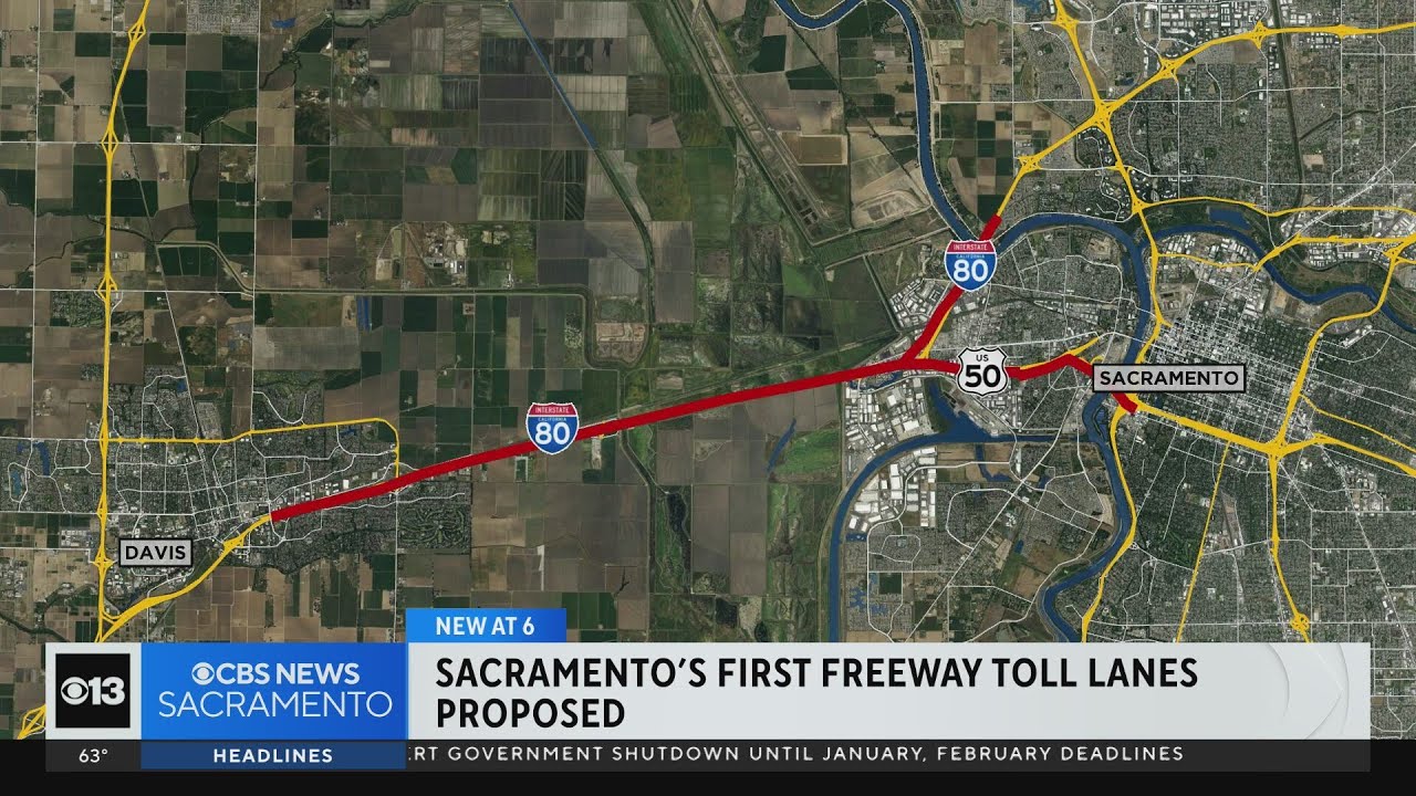 Sacramento's first freeway toll lanes proposed