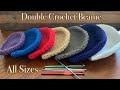 How To Crochet A Double Crochet Beanie In All Sizes: Preemie- Large Adult/Beginner