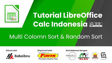 Tutorial LibreOffice Calc Indonesia - Multi Colomn Sort & Random Sort