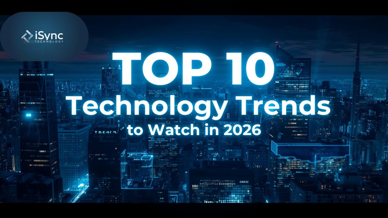 Top 10 Technology trends to watch in 2026 - YouTube