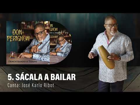 Sácala a Bailar - Don Perignon & La Puertorriqueña