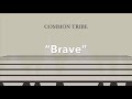 “Brave”
