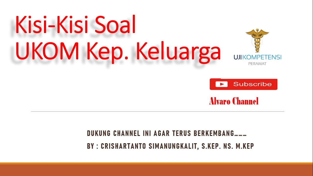 KISI KISI UKOM KEPERAWATAN KELUARGA SOAL YANG KELUAR KISI KISI UKOM KEPERAWATAN KELUARGA SOAL YANG KELUAR