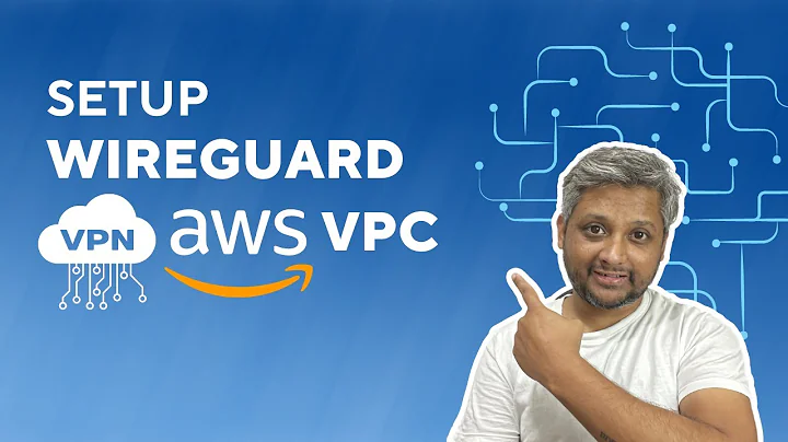 AWS VPC Access with Wireguard VPN - AWS Hands on