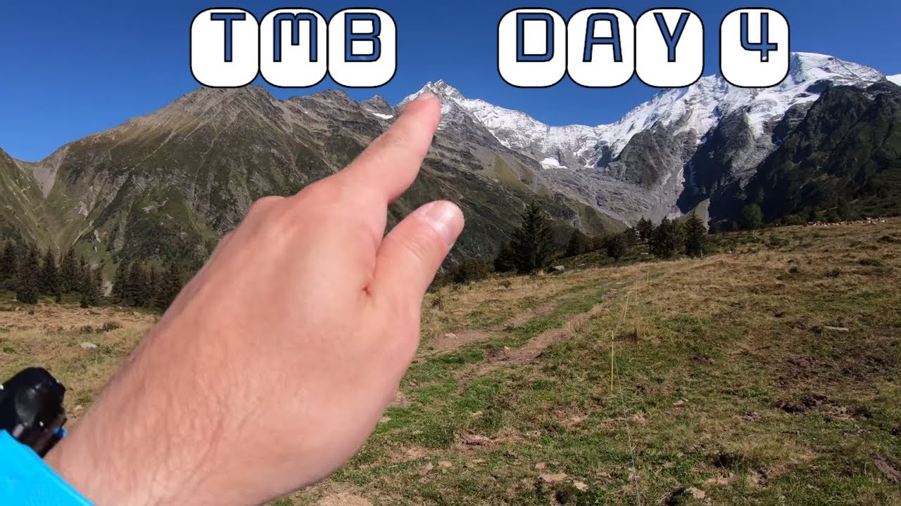 Вокруг Монблан - День 4 - Les Houches to Le Pontet - Tour du Mont Blanc or TMB