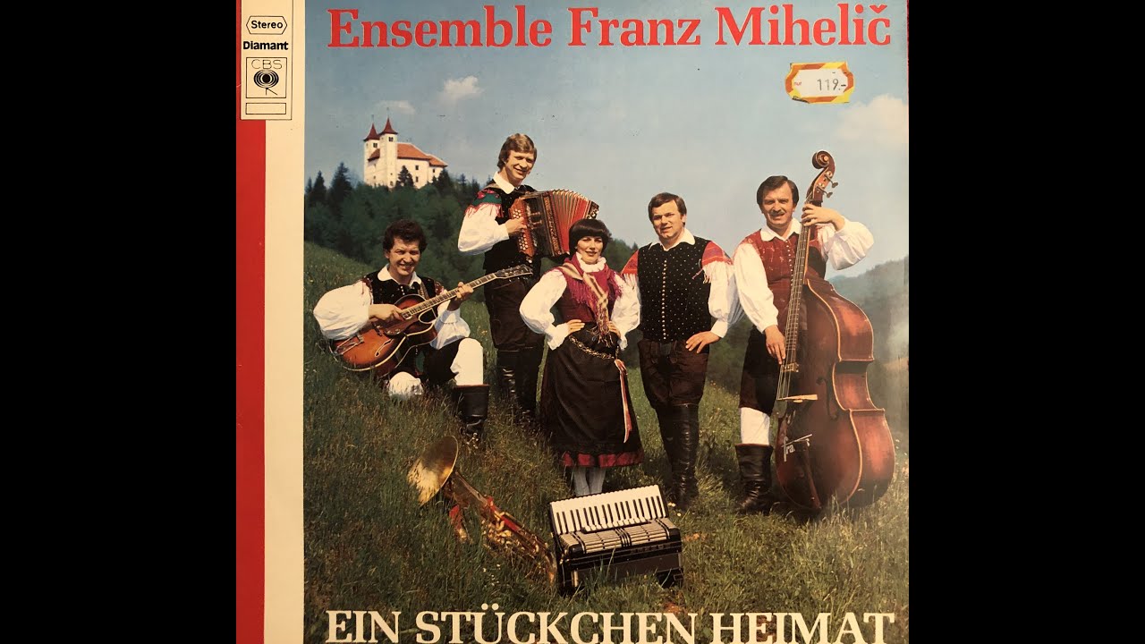 06 Gruss an Weiz, Ko harmonika zapoje, Ensemble Franz Mihelič, LP Ein Stückchen Heimat