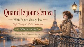 When the Day Fades Away 🌆 1940s French Vintage Jazz | Soft Evening Café Ambience screenshot 4