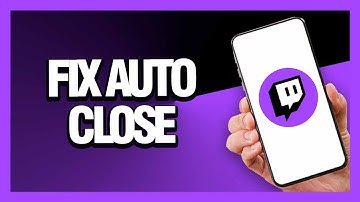 How to Fix Twitch App Auto Close - Android & Ios | Final Solution