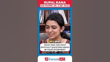 What was the most difficult question asked in your interview? | Rupal Rana | IAS Rank 26 #shorts