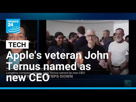 Apple's veteran John Ternus named as new CEO • FRANCE 24 English