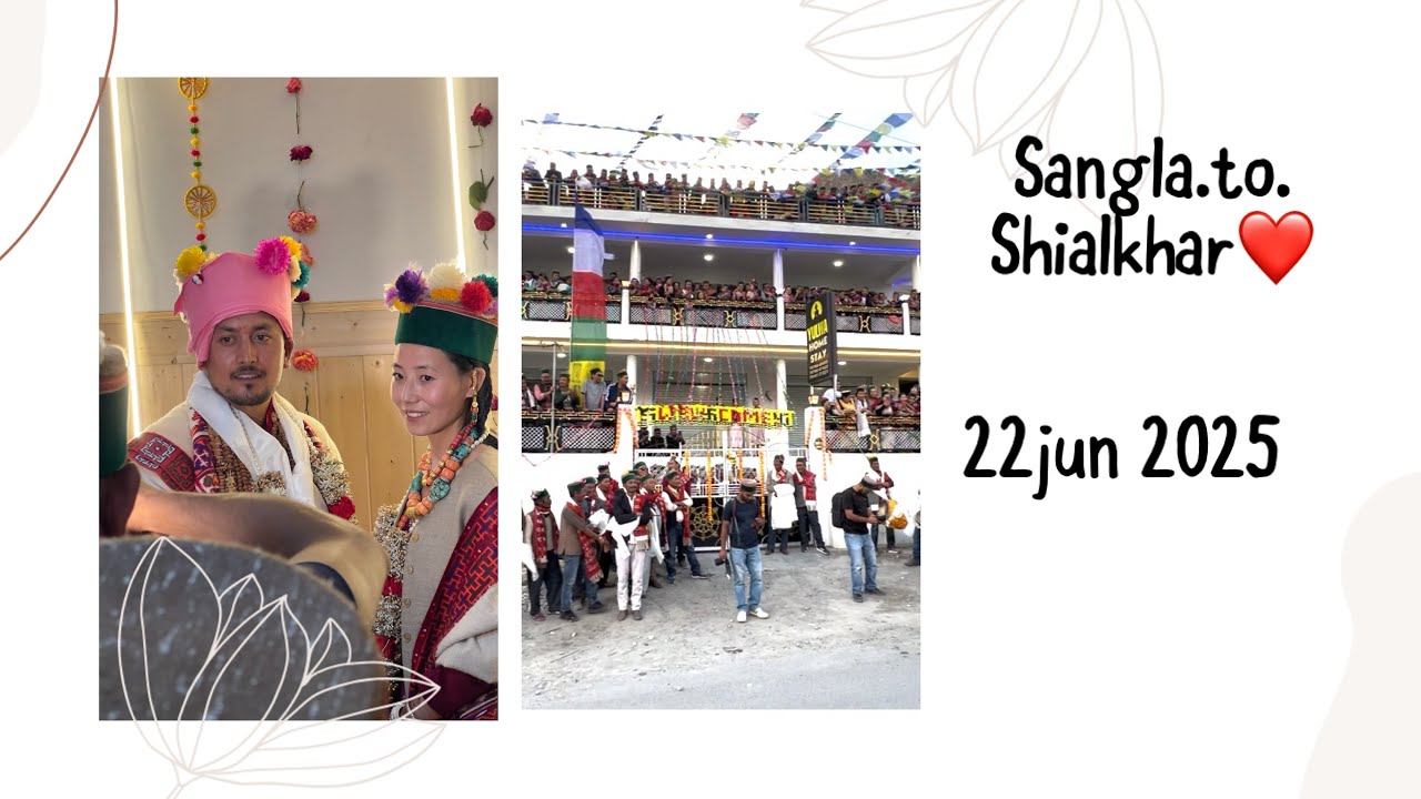 Sangla to shialkhar ❤️22june 2025 #marriage #kinnaur #sangla #kinnaurvalley