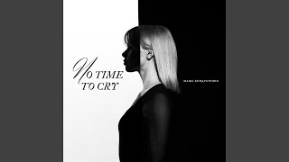 Download Lagu No Time to Cry