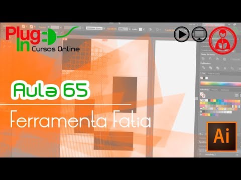 Illustrator CC | Aula 65 – Ferramenta Fatia