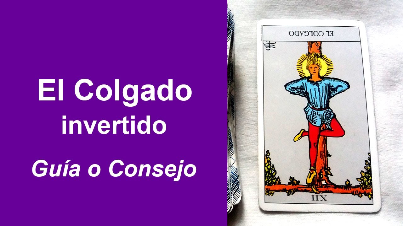 El Colgado invertido como Carta Guía o Consejo | Humano Simbólico - YouTube