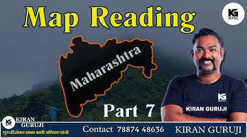 Lecture 7 | महाराष्ट्राच्या राजकीय सीमा | Map Reading | Kiran Guruji MPSC