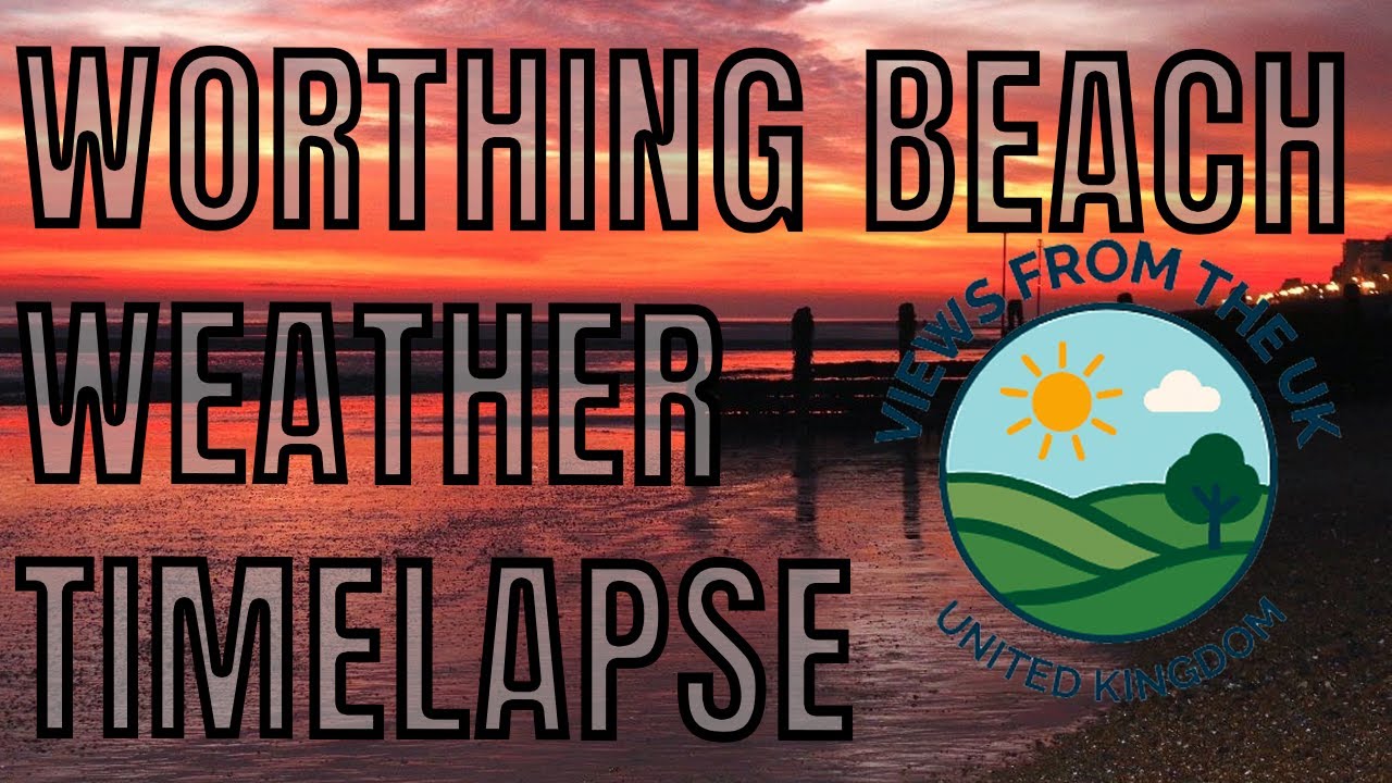 Views From The UK - Worthing Beach - Monday 09 March