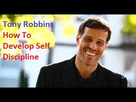 Tony Robbins How To Develop Self Discipline - YouTube