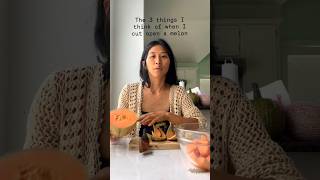 3 things I think over whenever I cut a storebought cantaloupe